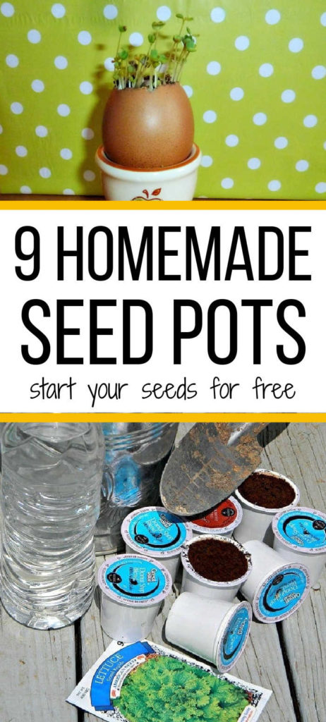 top is seedlings in an gg, middle says "0 Homemade seed pots: start your seeds for free", bottom has k-cups being filled with dirt.